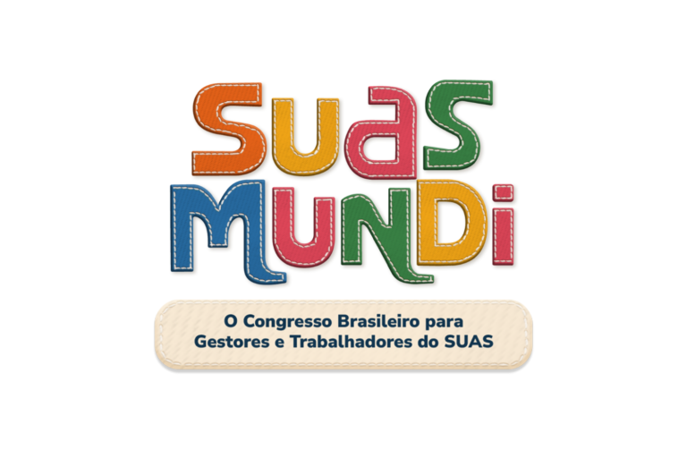 SUASMUNDI – O Congresso Brasileiro para Gestores e Trabalhadores do SUAS